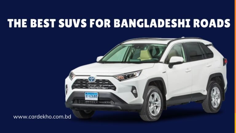 The Best SUVs for Bangladeshi Roads