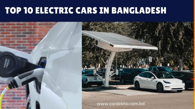 Top 10 Electric Cars in Bangladesh