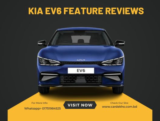 Kia EV6 Feature Reviews