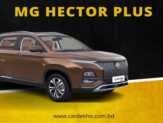 MG Hector Plus Full Reviews