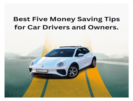 Best Five Money Saving Tips for Car Drivers and Owners in Bangladesh